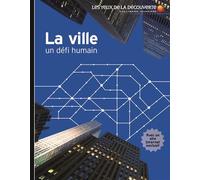 LA VILLE UN DEFI HUMAIN