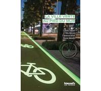 La ville verte au pied du mur - Quand l'austérité ordonne le - Ludovic Halbert - Presses De Sciences Po - broché - Essai