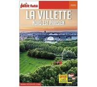 La Villette - Nord-Est Parisien - Carnet De Voyage Petit Futé 2020