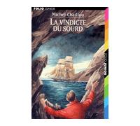 La vindicte du sourd - Michel Chaillou - Gallimard jeunesse - Poche - Roman junior dès 9 ans