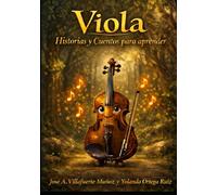 LA VIOLA : Historias y Cuentos para aprender