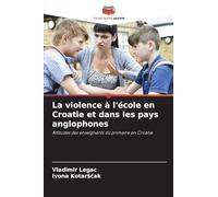 La violence à l'école en Croatie et dans les pays anglophones