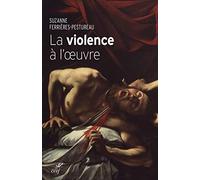 La violence à l'oeuvre