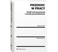 La violence au travail - Mateusz Gajda (Literatur, Recht auf Polnisch)