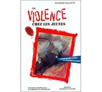 La Violence chez les jeunes - Marie Delclos - Beliveau Editeur - broché - Livre