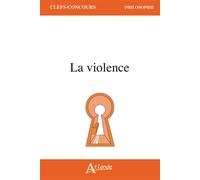 La violence - Collectif - Atlande Eds - broché - Scolaire / Universitaire