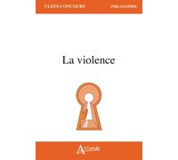 La violence - Collectif - Atlande Eds - broché - Scolaire / Universitaire