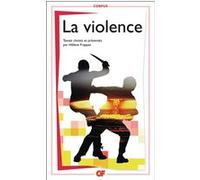 La violence Collectif (Auteur), Hélène Frappat (Edité par)