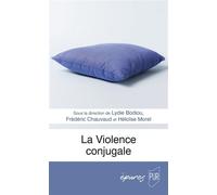 La violence conjugale - Lydie Bodiou - Presses Universitaires Rennes - broché - Etude