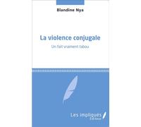 La violence conjugale Blandine Nya (Auteur)