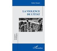 Sabine Choquet – La violence de l'État – Étude – broché