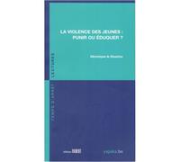 La violence des jeunes : punir ou éduquer ? - Véronique Le Goaziou - Fabert Eds - broché - Essai