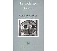 La violence du voir