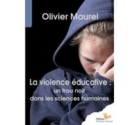 La violence éducative: Un trou noir dans les sciences humaines