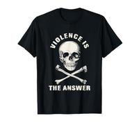 La violence est la réponse à la résolution des conflits T-Shirt
