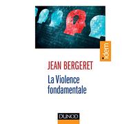 La violence fondamentale - L'inépuisable Oedipe: L'inépuisable Oedipe