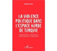 La violence politique dans l'espace kurde de Turquie