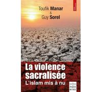 La violence sacralisée : L'islam mis à nu