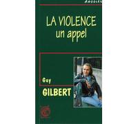 La violence, un appel - Guy Gilbert - Livre Ouvert Eds Le - broché - Livre