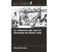 La violencia del mal en Germinal de Émile Zola