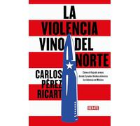La violencia vino del Norte / Violence Came from the North