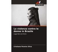La Violenza Contro Le Donne In Brasile