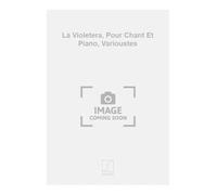 La violetera, pour chant et piano, varioustes chant