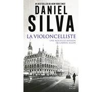 Daniel Silva – La violoncelliste – Une nouvelle mission de Gabriel Allon – Roman – Poche