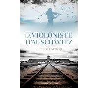 La violoniste d'Auschwitz