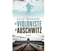 La violoniste d'Auschwitz - Ellie Midwood - J'ai Lu - Poche - Roman