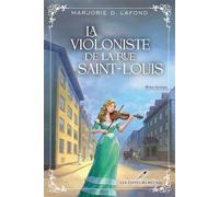 La violoniste de la rue Saint-Louis - Marjorie D. Lafond - LES ÉDITEURS RÉUNIS - ebook (ePub) - Livre