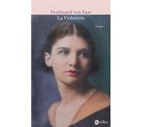 La Violoniste Ferdinand von Saar (Auteur), Jacques Le Rider (Traduction), Jacques Le Rider (Postface)