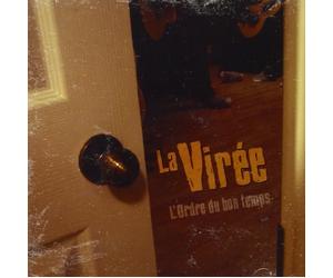 La Virée - L'ordre Du Bon Temps