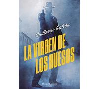 La Virgen De Los Huesos (The Virgin Of The Bones)