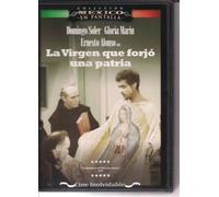 LA VIRGEN QUE FORJO UNA PATRIA