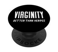 La virginité est Meilleure Que l'herpès Virgins Rock Funny Abstinence PopSockets PopGrip Adhésif