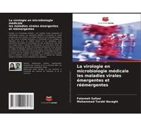 La Virologie En Microbiologie Médicale Les Maladies Virales Émergentes Et Réémergentes