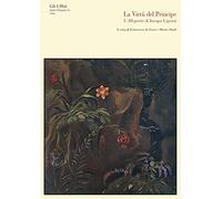 La virtù del principe. L'allegoria di Jacopo Ligozzi. Ediz. illustrata