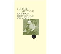 La Vision dionysiaque du monde