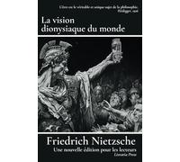 La vision dionysiaque du monde