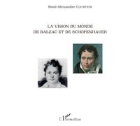 La vision du monde de Balzac et de Schopenhauer – L'Harmattan