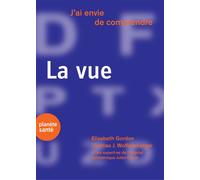 La vision - Elisabeth Gordon - Planete Sante - broché - Guide