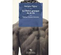 La Vision grecque de la vie