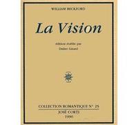 La vision William Beckford (Auteur), Olivier Darry (Illustration), Didier Girard (Edité par)