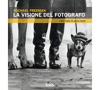 La visione del fotografo