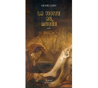 Henri Lewi – La visite au musée – Essai – Broché