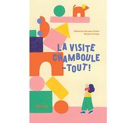 La Visite Chamboule-Tout !