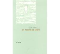La visite de Dieu: Essai sur les missions des personnes divines selon saint Thomas d'Aquin