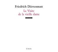 La visite de la vieille dame