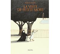 Visite de petite mort (La)